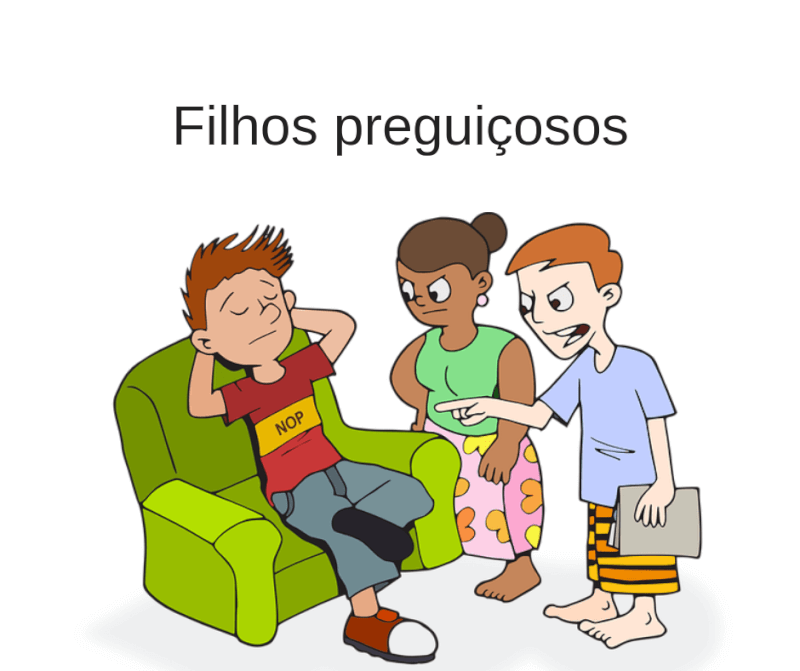 Filhos-preguicosos