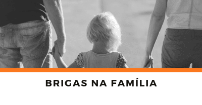 brigas-na-familia