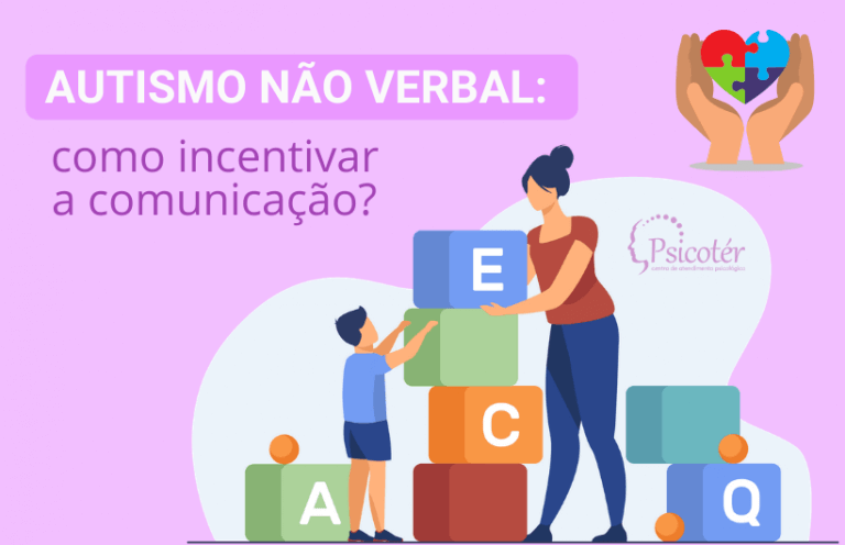 Autismo Não Verbal Como Incentivar A Comunicação Psicoter 9426