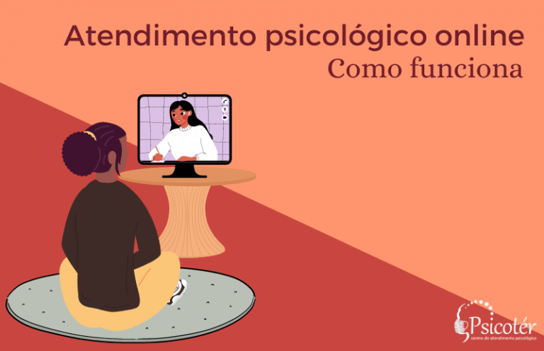 Atendimento Psicológico Online Como Funciona Confira na Psicoter