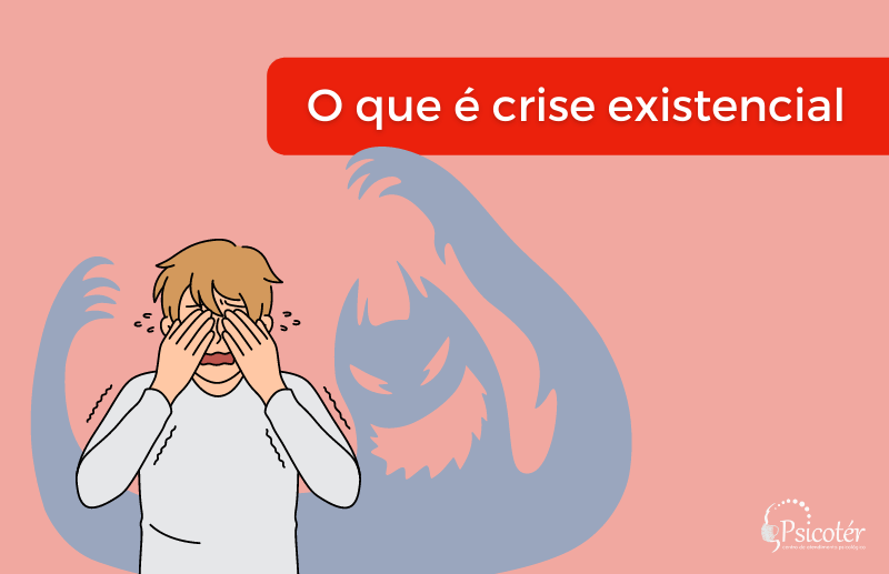 O Que é Crise Existencial Sintomas E Como A Psicologia Pode Ajudar Psicoter 5274