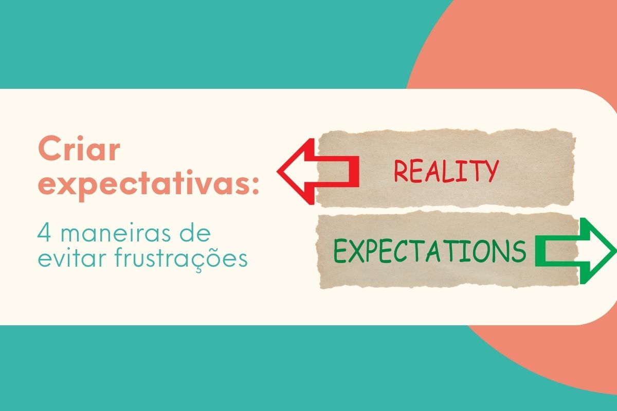 criar Imagem ilustrando a diferença entre expectativas e realidade, com setas opostas indicando como criar expectativas pode gerar frustrações emocionais.