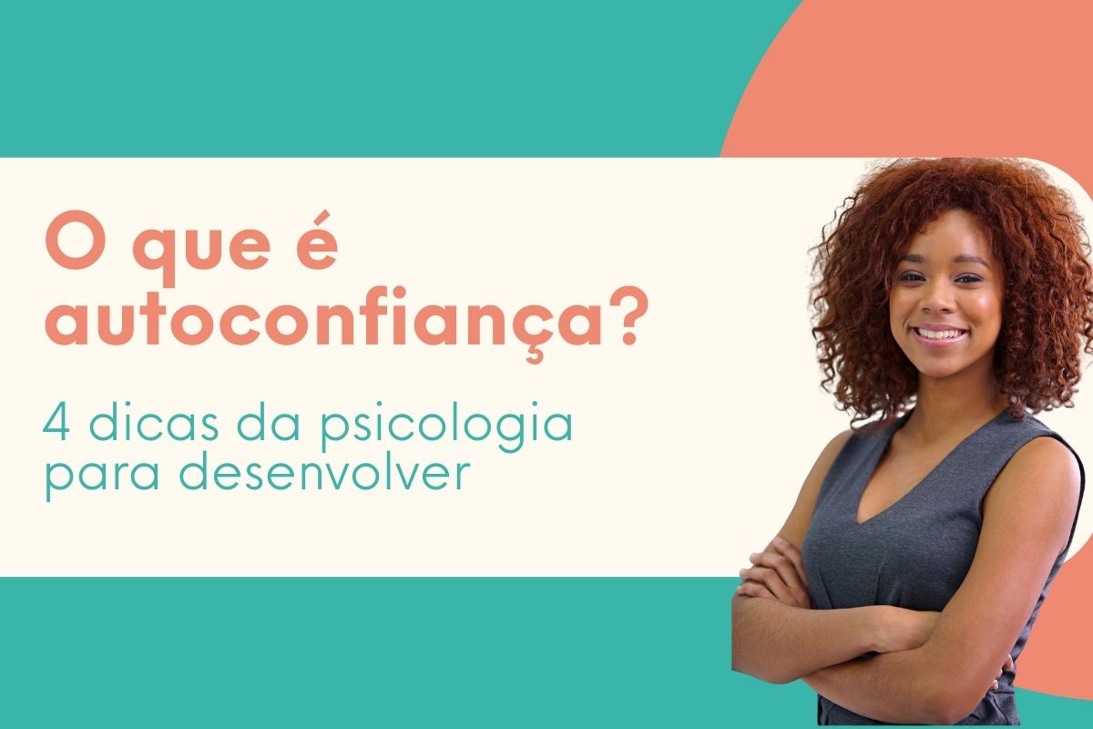 autoconfianca Mulher sorridente com braços cruzados representando autoconfiança em banner educativo sobre desenvolvimento pessoal e psicologia