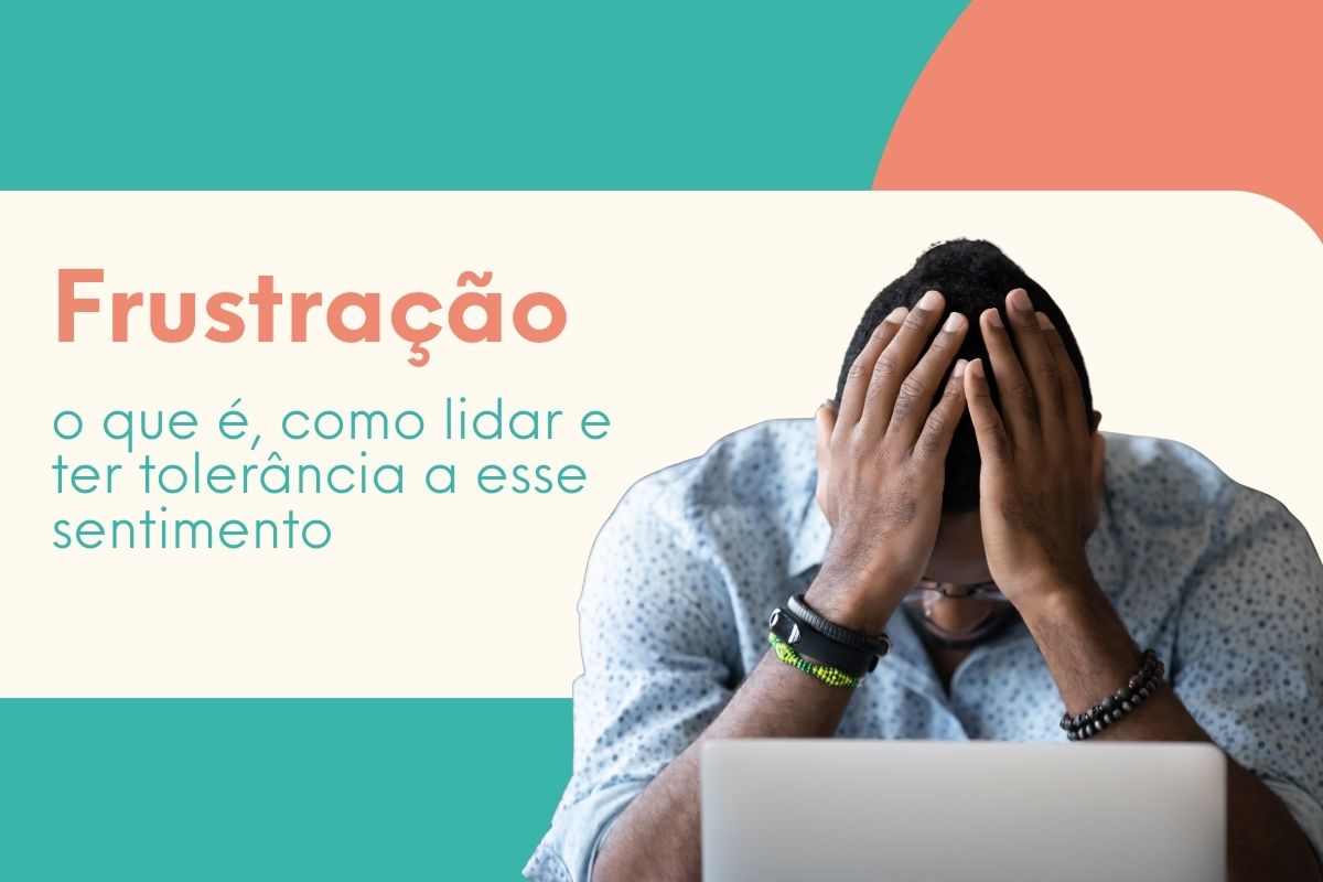 Homem sentado com as mãos no rosto demonstrando frustração em banner educativo sobre emoções e saúde mental