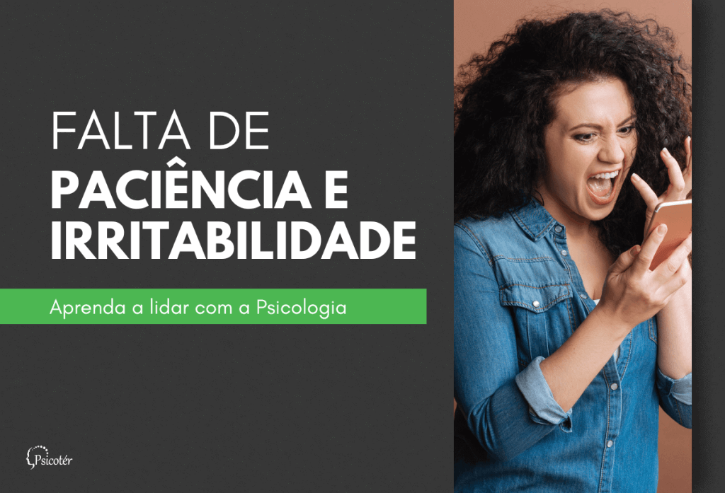 Paciência, paciência, paciência Como melhorar a minha?