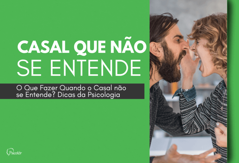 Dicas da Psicologia Quando o Casal não se Entende