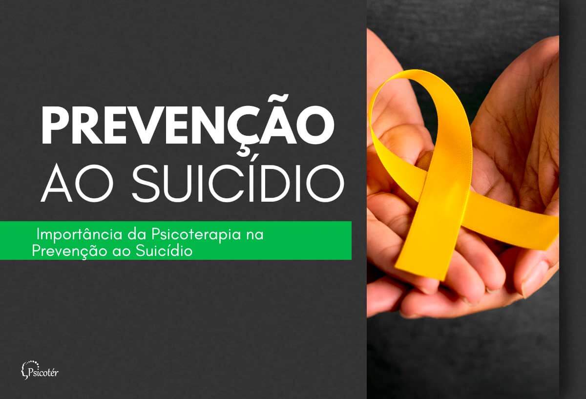 A Importância da Psicoterapia na Prevenção ao Suicídio