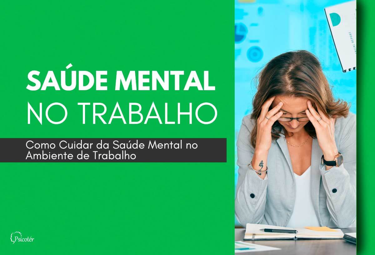 Como Cuidar da Saúde Mental no Ambiente de Trabalho