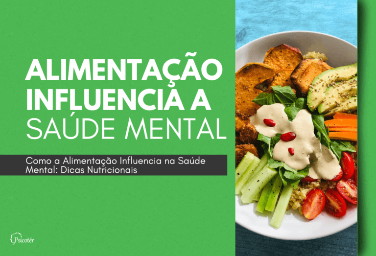 Como a Alimentação Influencia na Saúde Mental Dicas Nutricionais