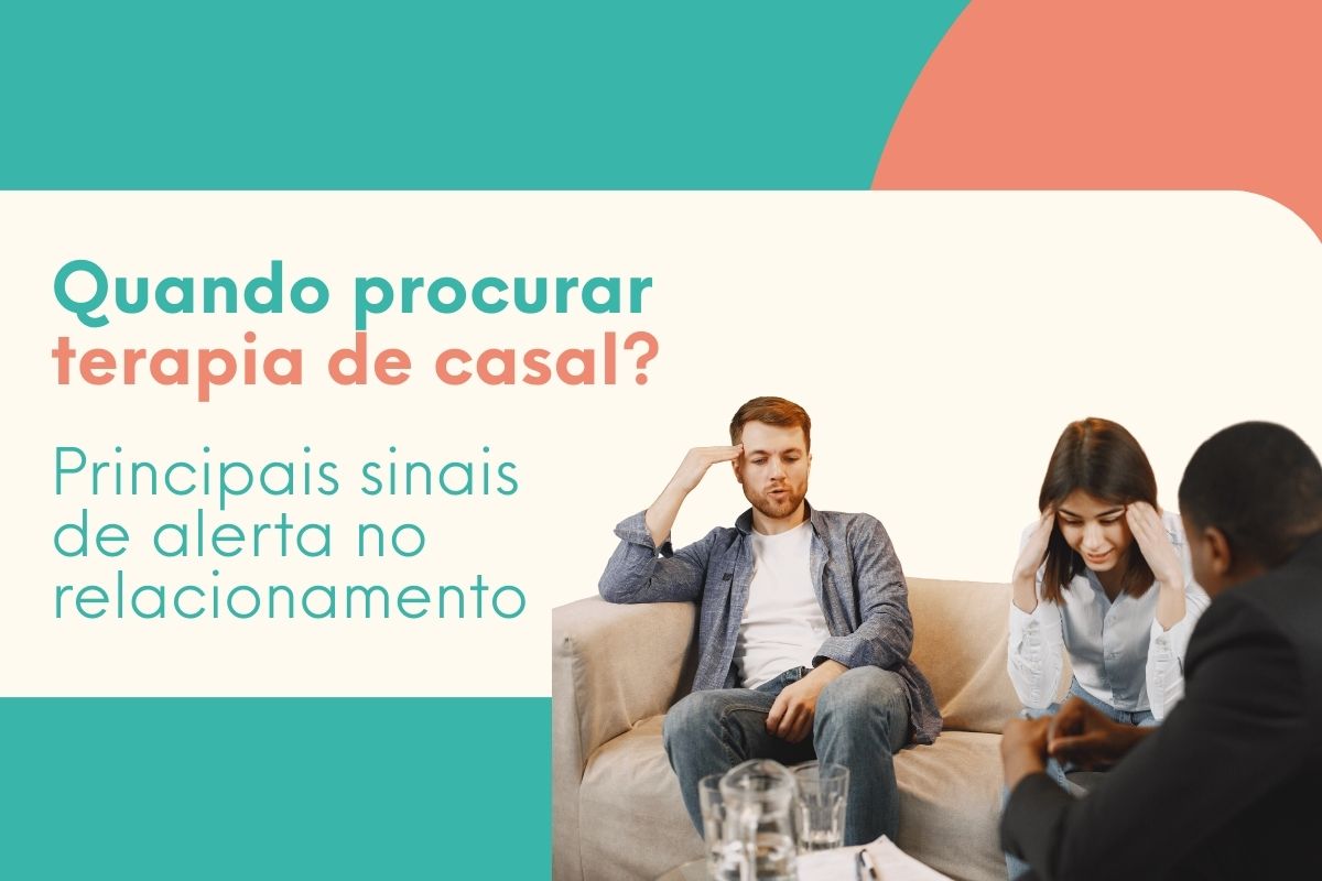 Casal em sessão de terapia de casal com psicólogo, demonstrando conflitos no relacionamento e a importância de buscar ajuda profissional