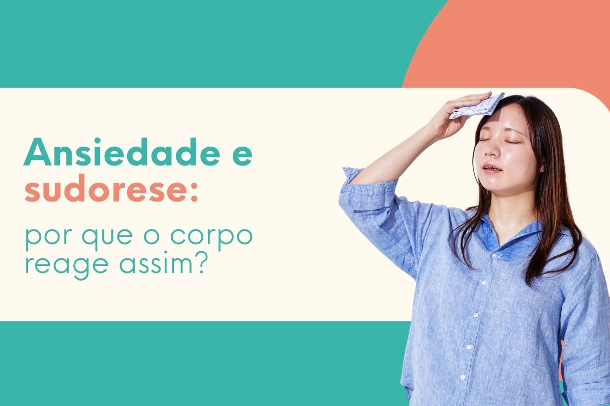 Mulher apresentando sudorese causada pela ansiedade, enxugando o suor do rosto enquanto demonstra desconforto físico e emocional.