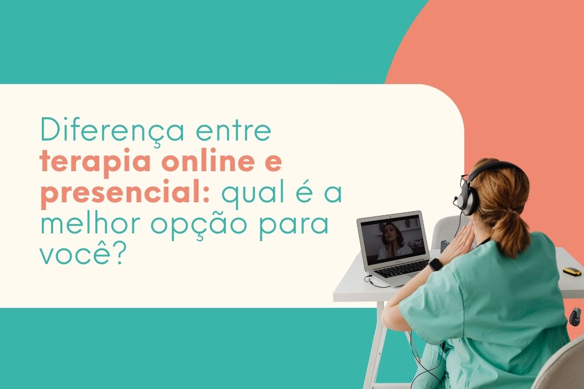 Banner sobre diferença entre terapia online e presencial com profissional em atendimento psicológico por videochamada