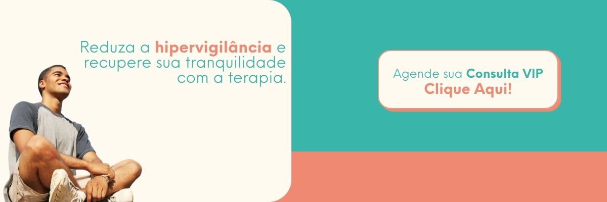 whatsapp Banner sobre hipervigilância com homem tranquilo e botão para agendar consulta psicológica VIP