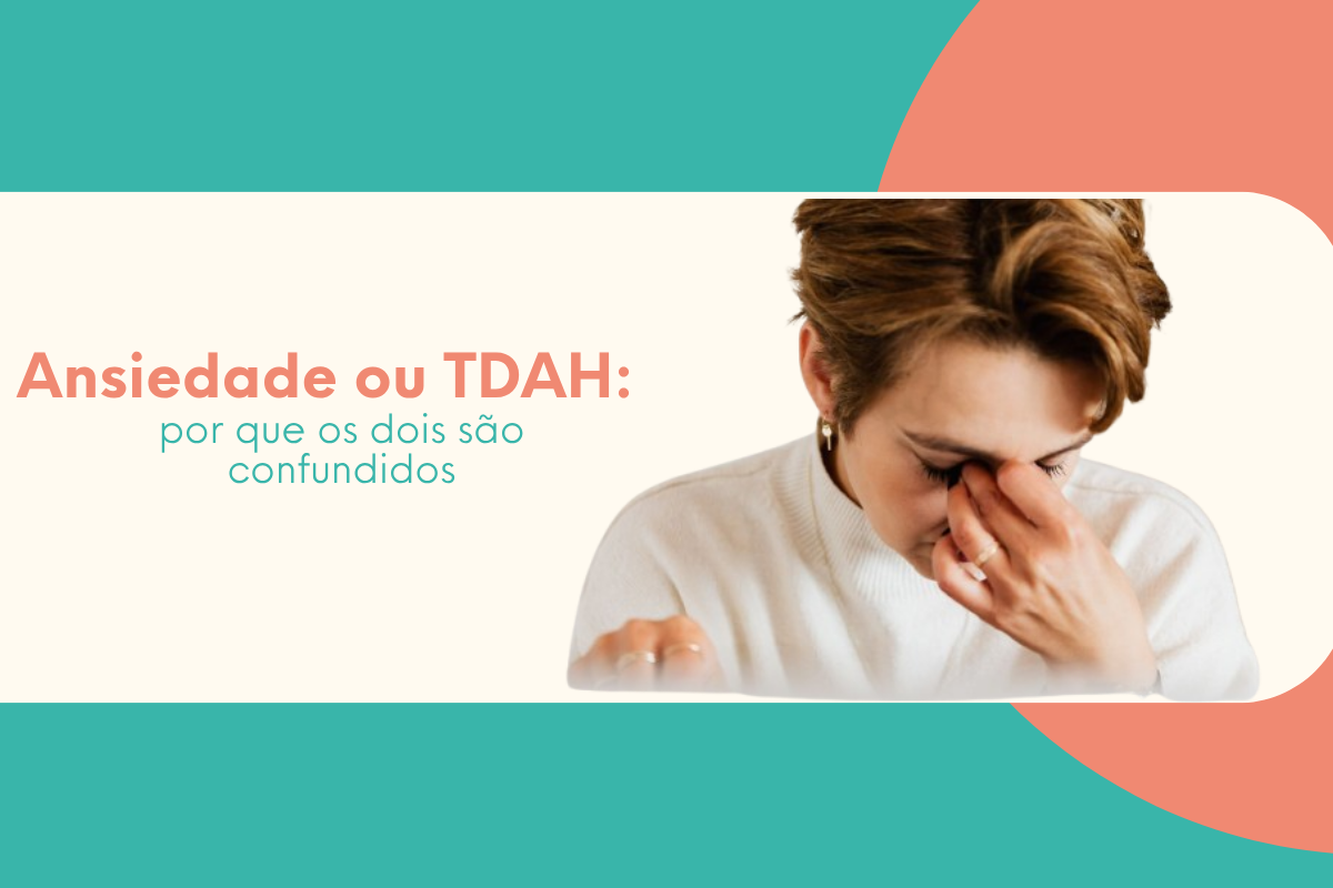 mulher tentando identificar se está com ansiedade ou tdah